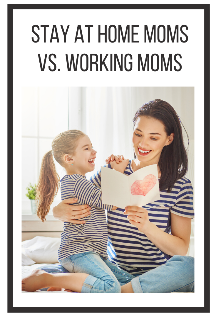 Stay at Home Moms vs. Working Moms