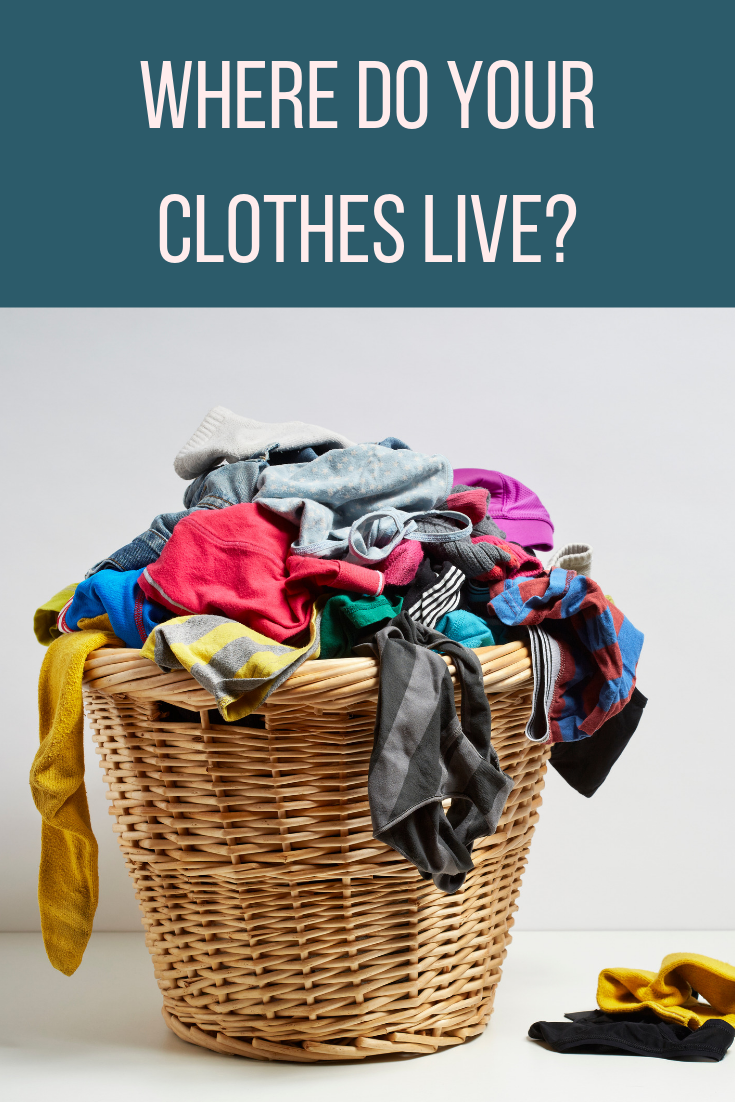Where Do Your Clothes Live?