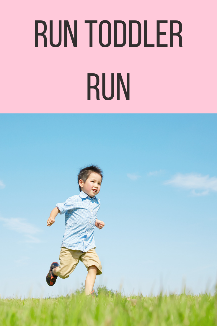 run toddler run