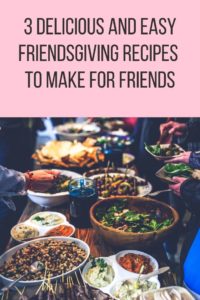 friendsgiving recipes
