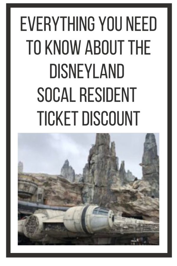 Everything You Need To Know About The Disneyland SoCal Resident Ticket