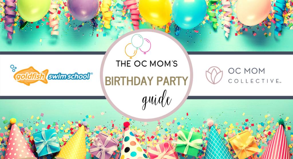Orange County's Ultimate Birthday Party Guide