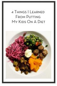 4 Things I Learned From Putting My Kids On A Diet PIN
