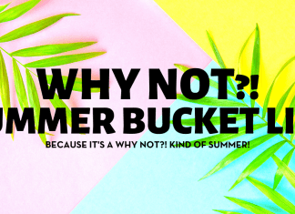 why not summer bucket list