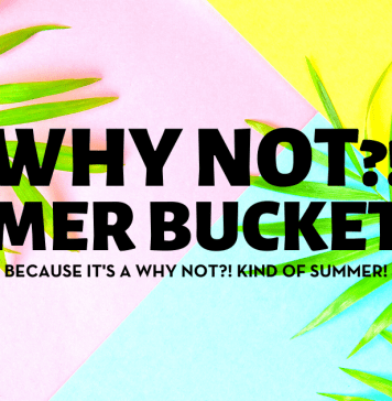 why not summer bucket list