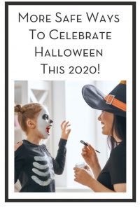 More Safe Ways To Celebrate Halloween This 2020! PIN