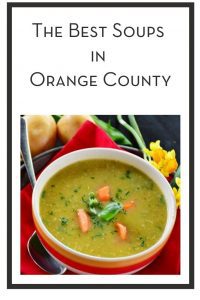 The Best Soups in Orange County PIN
