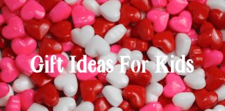 Valentine’s Gift Ideas For Kids Valentine's Gift Ideas For Kids