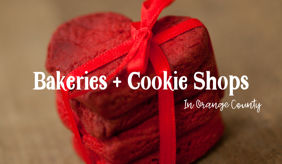 bakeries and cookie shops orange county valentine's day