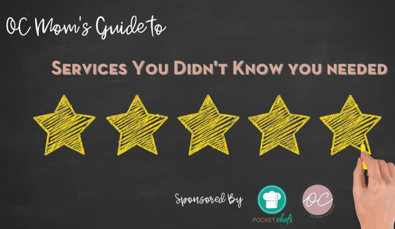 An OC Mom’s Guide To Services You Didn’t Know You Needed!