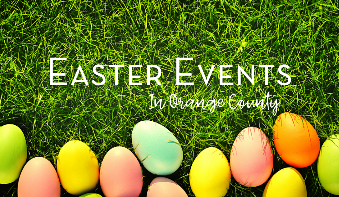 Easter events in orange county