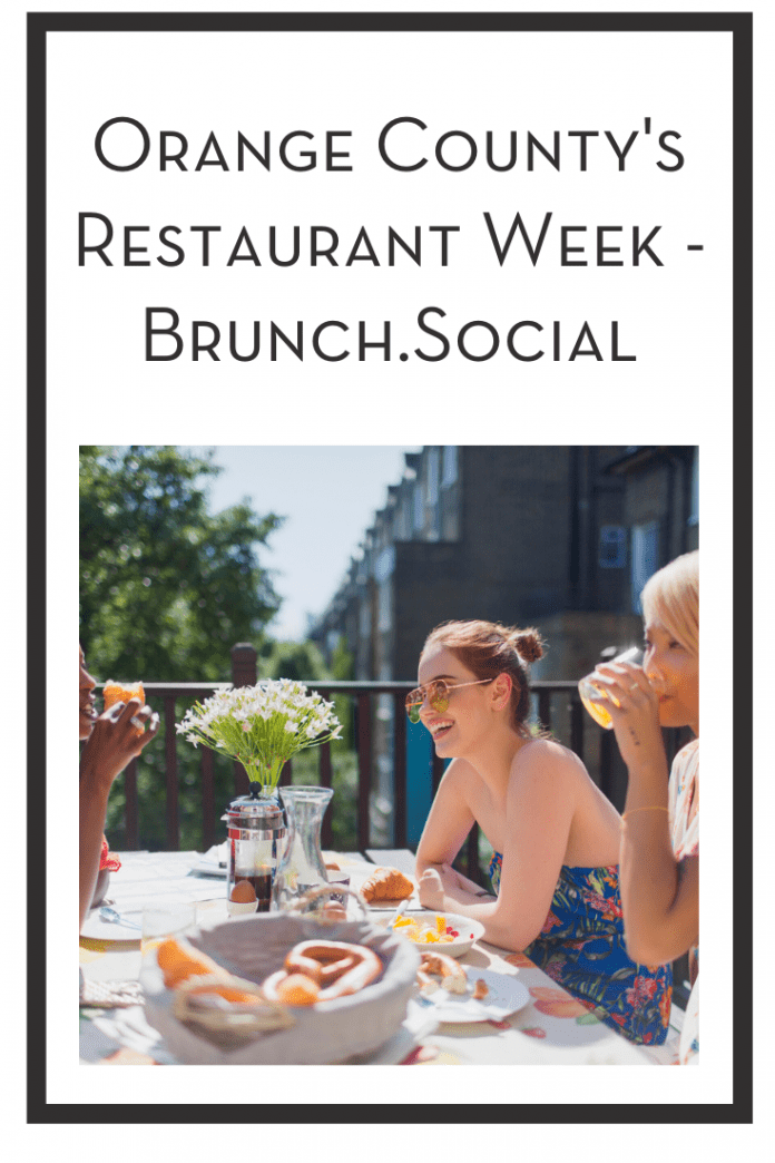 Orange County's Restaurant Week Brunch.Social