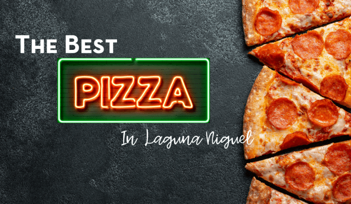 best pizza in Laguna Niguel