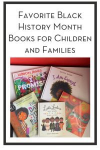 Favorite Black History Month Books for Children and Families PIN