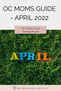 OC Moms Guide - April 2022 PIN