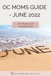 OC Moms Guide - June 2022 PIN