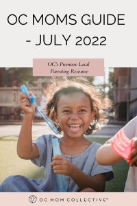 OC Moms Guide - JULY 2022 PIN