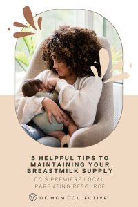 5 Helpful Tips To Maintaining Your Breastmilk Supply PIN