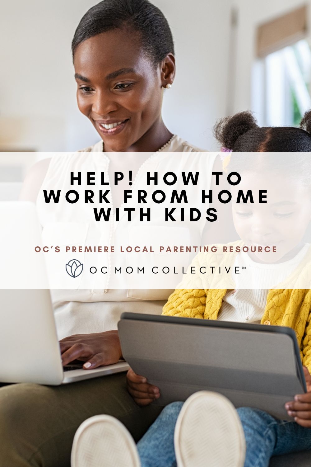 Help! How to Work From Home with Kids