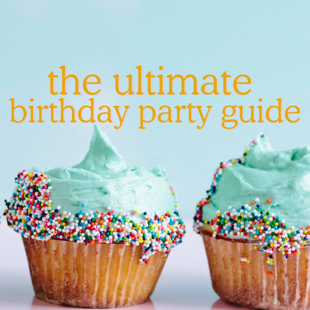 the ultimate birthday party guide 2024 OC